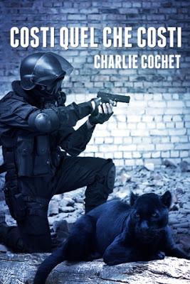 Anteprima: Costi quel che Costi di Charlie Cochet Anteprima: Costi quel che Costi di Charlie Cochet