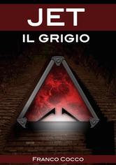Jet il Grigio ebook by Franco Cocco