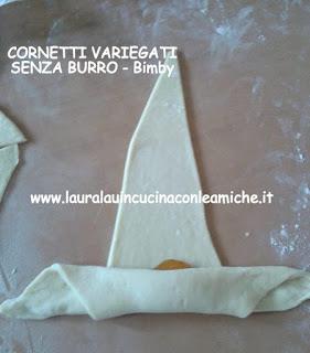 CORNETTI CON NUTELLA, MARMELLATA E VARIEGATI - SENZA BURRO (Bimby) di Laura Lau