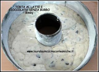 TORTA AL LATTE CON CIOCCOLATO FONDENTE SENZA BURRO - Bimby - di Laura Lau