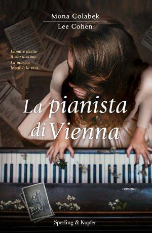 ANTEPRIMA #35 : La Pianista di Vienna di Mona Golabek - Lee Cohen
