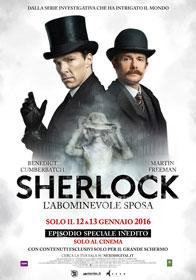 In SHERLOCK. L’ABOMINEVOLE SPOSA Holmes torna alla Londra vittoriana Sherlock_ Locandina film