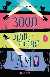 Books & Babies [Recensione Anteprima]: 3000 modi per dire ti amo di Marie - Aude Murail