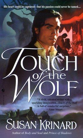 book cover of   Touch of the Wolf    (19th Century Werewolf, book 1)  by  Susan Krinard