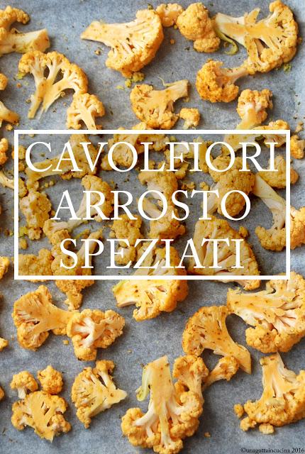 CAVOLFIORI ARROSTO SPEZIATI |  ROASTED SPICY CAULIFLOWERS