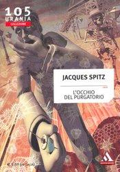 Jacques Spitz: Vita di uno Scrittore.