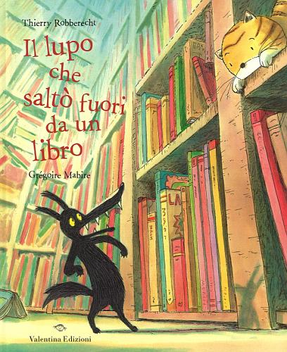 Il lupo che saltò fuori da un libro