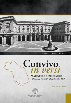 Esce “Convivio in versi” l’opera antologica sulla poesia marchigiana a cura di Lorenzo Spurio