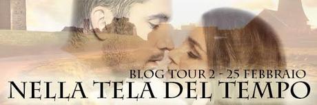 Blog Tour: Nella Tela del Tempo di Barbara Nalin - 2° Tappa