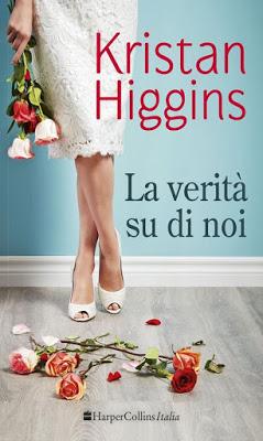 [Recensione in Anteprima] La verità su di noi di Kristan Higgins