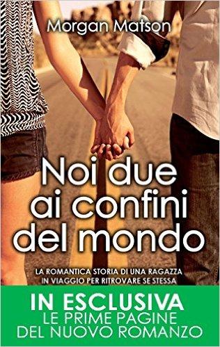 Recensione: Noi due ai confini del mondo