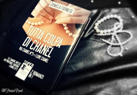 [Recensione] Tutta colpa di Chanel di Daniela Farnese