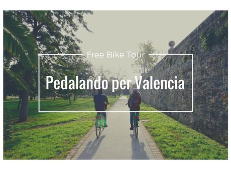 Pedalando per Valencia: Free Bike Tour