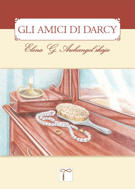 Recensione: Gli amici di Darcy