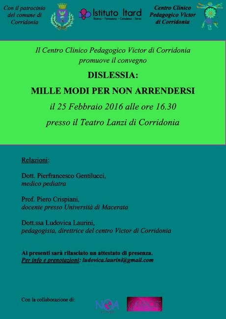 DISLESSIA MILLE MODI PER NON ARRENDERSI copia Dislessia, mille modi per non arrendersi: convegno a Corridonia (Mc)