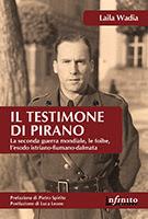 IL TESTIMONE DI PIRANO  di Laila Wadia in librerie