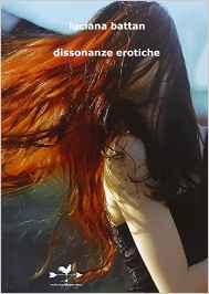 Dissonanze Erotiche - Luciana Battan