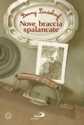 “Nove braccia spalancate” di Benny Lindelauf, San Paolo