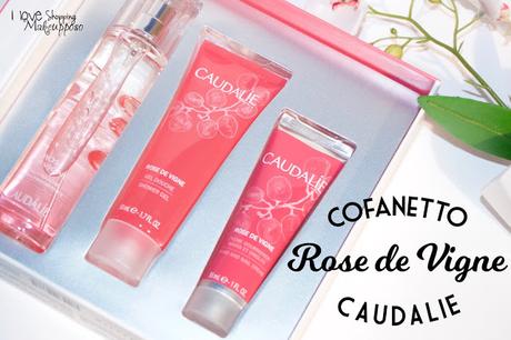 [Review] Cofanetto Rose de Vigne - Caudalie