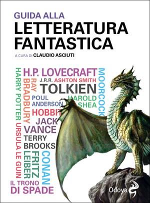 Claudio Asciuti: Guida alla letteratura fantastica