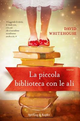 “La piccola biblioteca con le ali” di David Whitehouse, una storia sulla magia dei libri