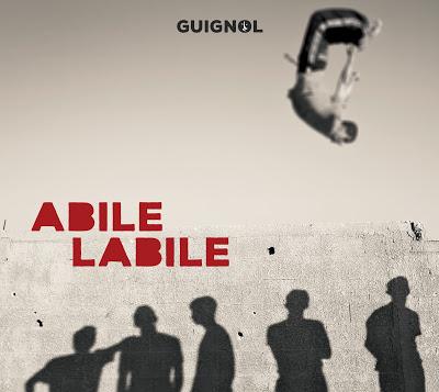 Guignol - “ABILE LABILE”, di Stefano Caviglia