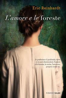 “L'amore e le foreste” di Eric Reinhardt, quando l'amore diventa malattia