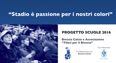 Associazione Tifosi per il Brescia, giovedi 3 marzo parte Progetto Scuole “Stadio è passione per i nostri colori”