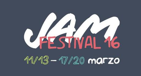 JAM FESTIVAL 2016 | Pronti alla XII edizione tra cultura, musica, innovazione e divertimento Jam Festival 2016