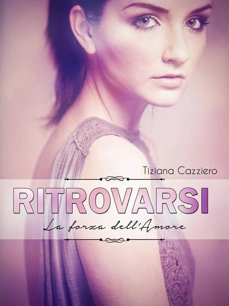 Anteprima: i libri di Tiziana Cazziero!