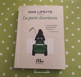 LA PARTE DIVERTENTE - Sam Lipsyte