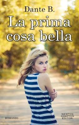 Recensione: La prima cosa bella di Dante B.