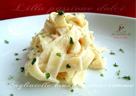 Tagliatelle bianche stracremose