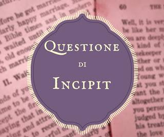 Questione di incipit #1