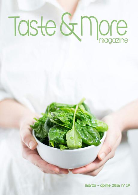 Taste&More Magazine marzo - aprile 2016 n° 19