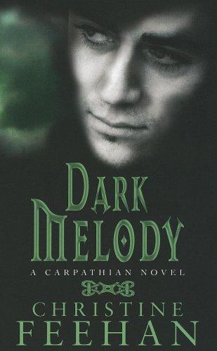 Secondo libro della serie Carpaziana di Christine Feehan presto in libreria Cover of Dark Melody (Carpathians 10) by Christine Feehan