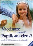 Vittime del vaccino contro l'HPV (papilloma virus) - 3 video