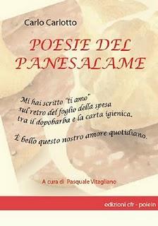 Poesie del panesalame di Carlo Carlotto a cura di Pasquale Vitagliano (Edizioni CFR - poiein)