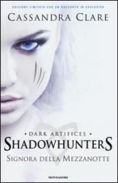 Signora della mezzanotte. Shadowhunters. 1.