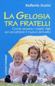 Raffaella Scalisi, “La gelosia tra fratelli, FrancoAngeli editore | da Dietro le Quarte cop scalisi