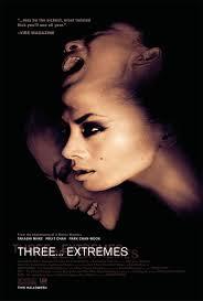 Three... extremes - Fruit Chan, Chan Wook Park, Takashi Miike (2004)