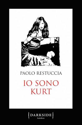 SEGNALAZIONE - Io sono Kurt di Paolo Restuccia