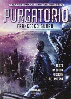 I canti delle terre divise di Francesco Gungui