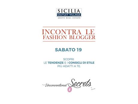 Sicilia Outlet  Village incontra le fashion blogger