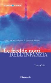 Recensione : Le Fredde notti dell'infanzia di Tezer Ozlu