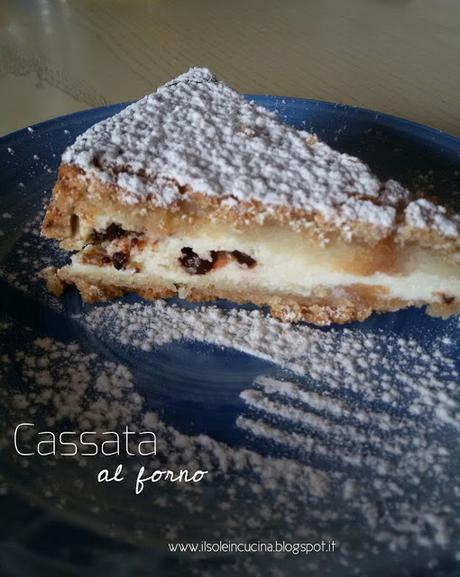 Tradizioni Siciliane : La Cassata al Forno