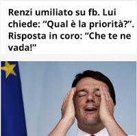 Renzi agli italiani: Qual’è la priorità? Risposta in coro: Vai a casa!