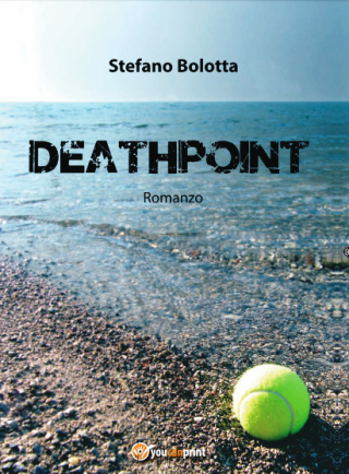 Blogtour per “Deathpoint” di Stefano Bolotta. Terza tappa! Blogtour Terza tappa