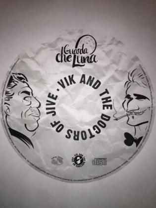 GIOVEDì 14 APRILE AL Blue Note VIK AND THE DOCTORS OF JIVE PRESENTERANNO IL NUOVO ALBUM “Guarda che luna (Dirige l’orchestra il Maestro Vince Tempera)” vik&thedoctors of jive