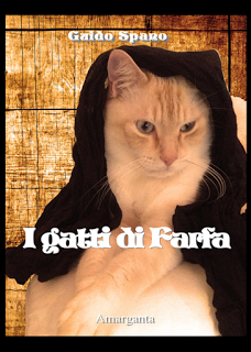 I LIBRI del TAPIS ROULANT: I gatti di Farfa, Guido Spano, Amarganta 2015 I LIBRI del TAPIS ROULANT: I gatti di Farfa, Guido Spano, Amarganta 2015